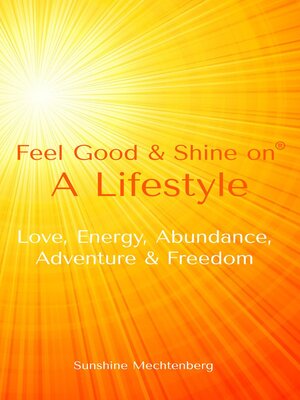 cover image of Feel Good & Shine On